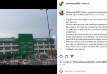 URGENTE | Família denuncia morte de bebe por negligência na Maternidade Dona Lindu